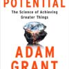 hidden-potential-the-science-of-achieving-greater-things