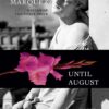 until-august