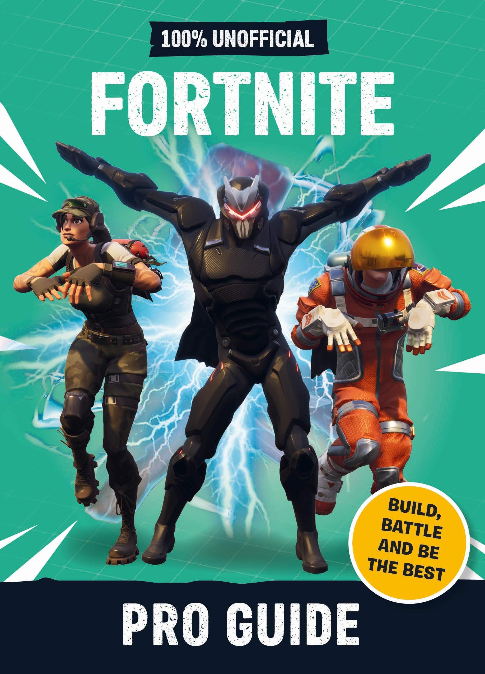 fortnite-pro-guide-100-unofficial-build-battle-and-be-the-best