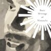 basic-writings-of-nietzsche-modern-library