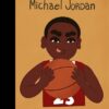 Little People, Big Dreams 71: Michael Jordan | ISBN 9780711259362 | Kalimat Store