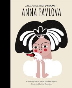 Little People, Big Dreams 91: Anna Pavlova | ISBN 9780711271104 | Kalimat Store