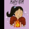 little-people-big-dreams-mary-kom