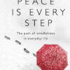 Peace is Every Step | ISBN 9780712674065 | Kalimat Store