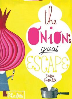 Onion's Great Escape | ISBN 9780714857039 | Kalimat Store