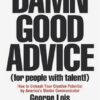 damn-good-advice