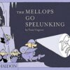 mellops-go-spelunking