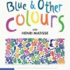 Blue and Other Colours | ISBN 9780714871325 | Kalimat Store