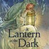 A Lantern in The Dark