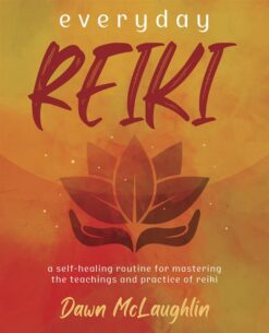 everyday-reiki-a-self-healing-routine-for-mastering-the-tea