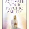 activate-your-psychic-ability-the-power-of-intuition-reveal