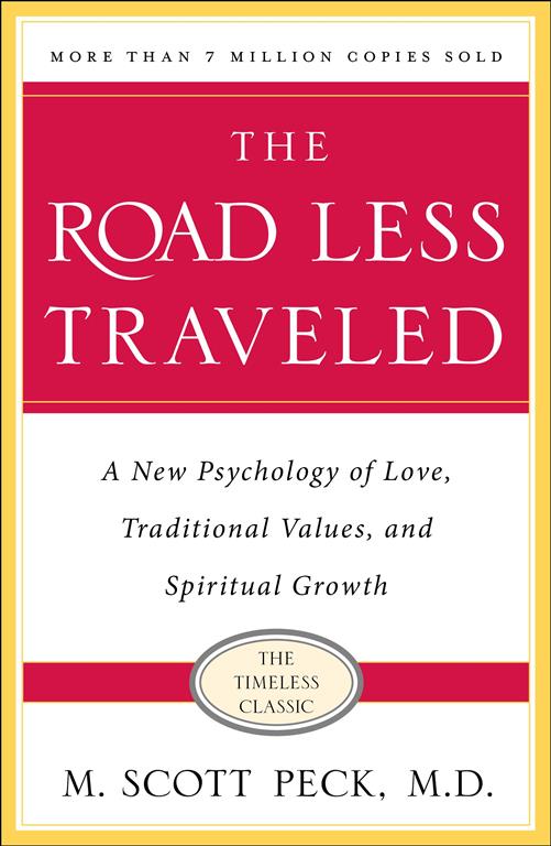 the-road-less-traveled-a-new-psychology-of-love-traditiona