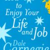 how-to-enjoy-your-life-and-job