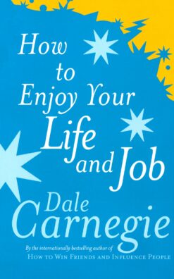 how-to-enjoy-your-life-and-job
