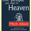 The Five People You Meet in Heaven | ISBN 9780751536829 | Kalimat Store