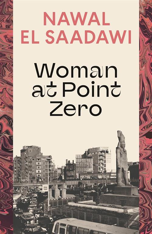 Woman at Point Zero | ISBN 9780755651481 | Kalimat Store