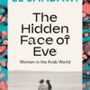 the-hidden-face-of-eve-women-in-the-arab-world