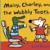 maisy-charley-and-the-wobbly