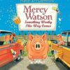 mercy-watson-6-something-wonky