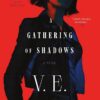 A Gathering of Shadows: A Novel (Shades of Magic Book 2)