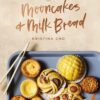 mooncakes-and-milk-bread