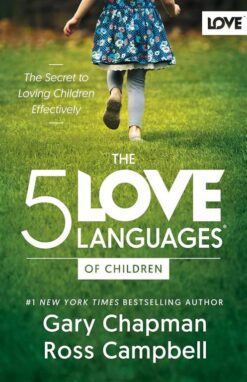 the-5-love-languages-of-children-the-secret-to-loving-child