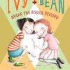 ivy-and-bean-3-break-the-fossi