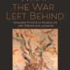 what-the-war-left-behind-womens-stories-of-resistance-and