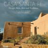 casa-santa-fe-design-style-arts-and-tradition