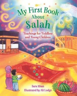 my-first-book-about-salah-teachings-for-toddlers-and-young