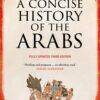 a-concise-history-of-the-arabs