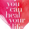 you-can-heal-your-life