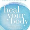 Heal Your Body | ISBN 9780937611357 | Kalimat Store