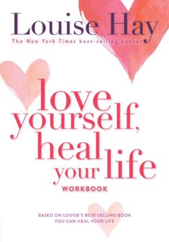 love-yourself-heal-your-life-workbook