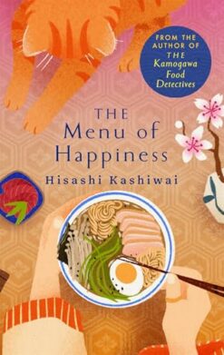 The Menu of Happiness | ISBN 9781035060726 | Kalimat Store