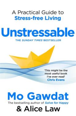 unstressable-a-practical-guide-to-stress-free-living-2