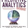 predictive-analytics-the-power-to-predict-who-will-click-b
