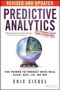 predictive-analytics-the-power-to-predict-who-will-click-b