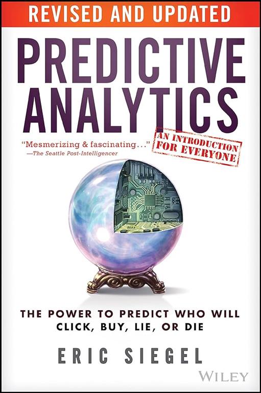 predictive-analytics-the-power-to-predict-who-will-click-b