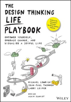 the-design-thinking-life-playbook-empower-yourself-embrace