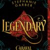 legendary-a-caraval-novel