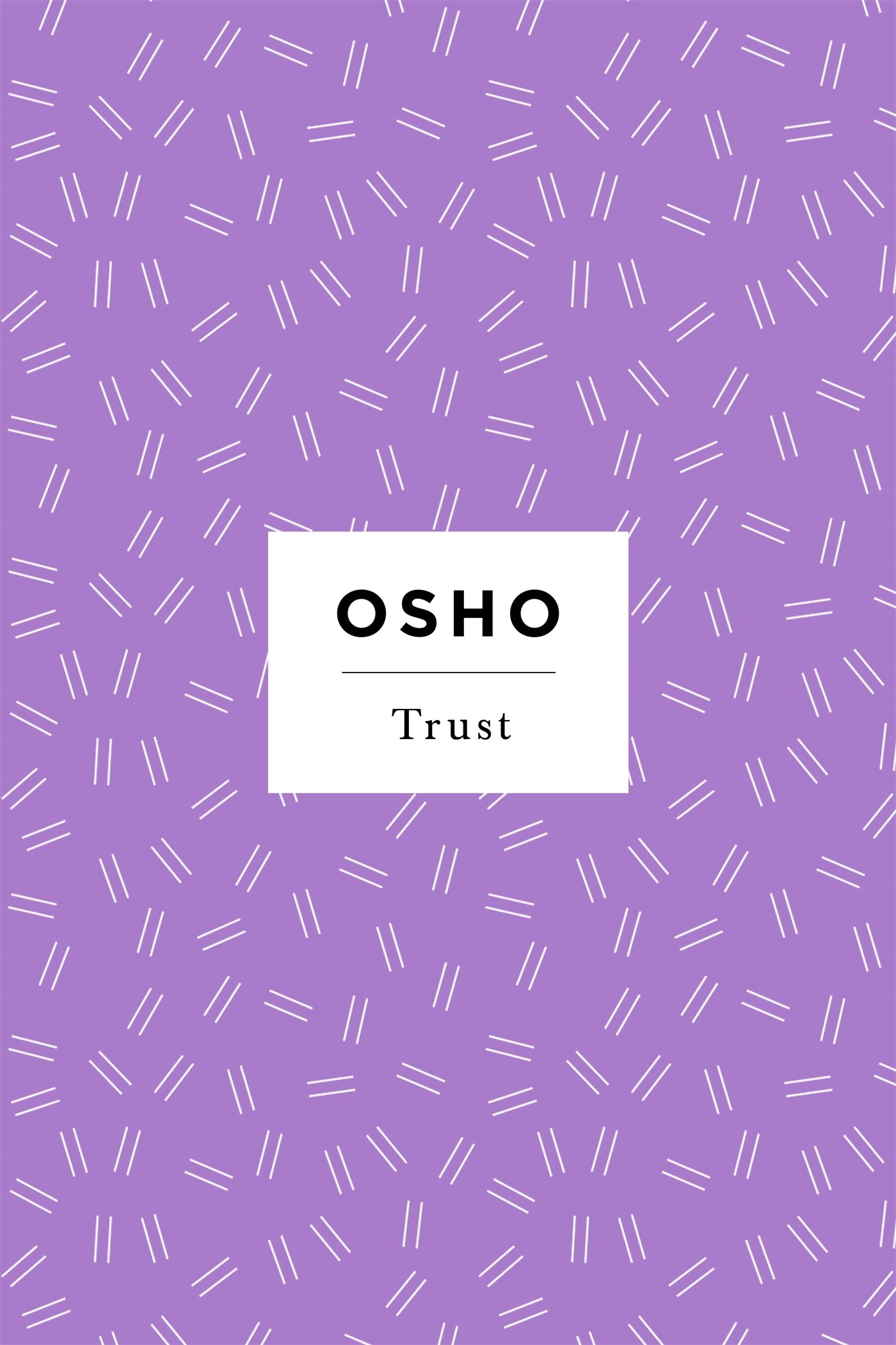 trust-osho-insights-for-a-new-way-of-living