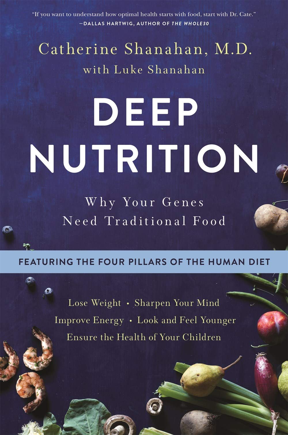 deep-nutrition-why-your-genes-need-traditional-food