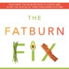 fatburn-fix-boost-energy-end-hunger-and-lose-weight-by-using-body-fat-for-fuel