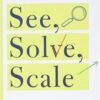 see-solve-scale