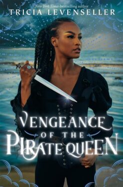 Daughter of the Pirate King 3: Vengeance of the Pirate Queen