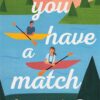 you-have-a-match