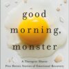 good-morning-monster-a-therapist-shares-five-heroic-storie