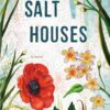 Salt Houses