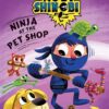 Ninja at the Pet Shop | ISBN 9781338187267 | Kalimat Store